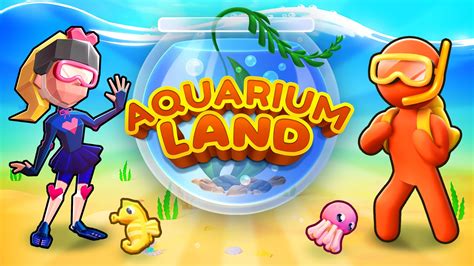 Aquarium Land .